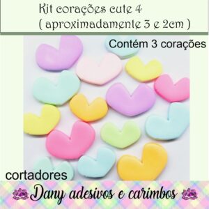 Kit corações cute 4 (aproximadamente 3 e 2cm )